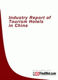 Industry Report of Tourism Hotels in China