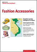 Vietnam Sourcing Report: Fashion Accessories